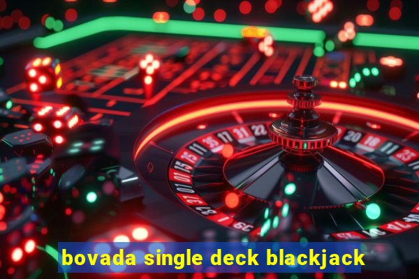 bovada single deck blackjack