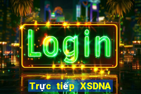 Trực tiếp XSDNA ngày 4