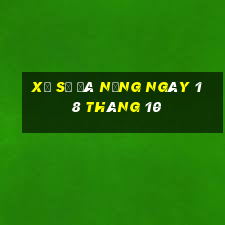 xổ số đà nẵng ngày 18 tháng 10