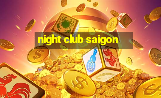 night club saigon