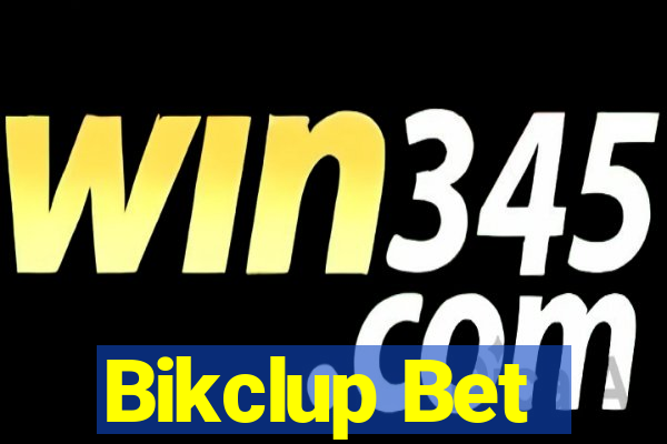 Bikclup Bet