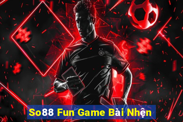 So88 Fun Game Bài Nhện