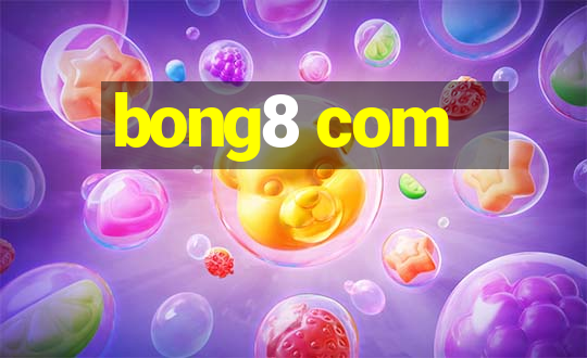 bong8 com