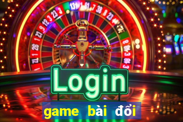 game bài đổi thưởng phê club