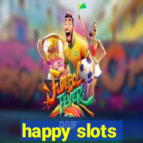 happy slots