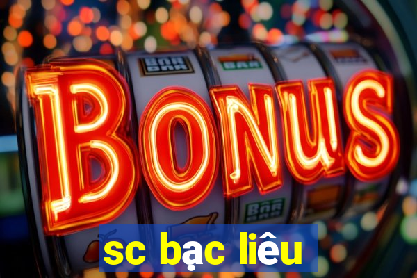 sc bạc liêu