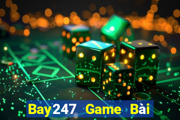 Bay247 Game Bài Online Đổi Thưởng