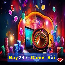 Bay247 Game Bài Online Đổi Thưởng