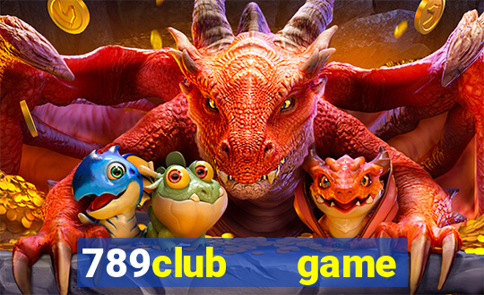 789club   game bài đổi thưởng