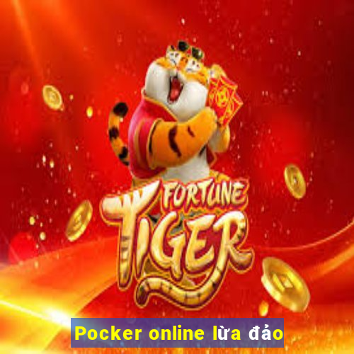 Pocker online lừa đảo