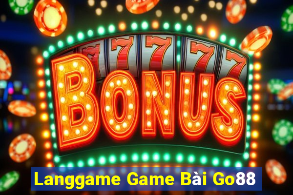 Langgame Game Bài Go88