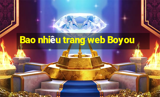 Bao nhiêu trang web Boyou