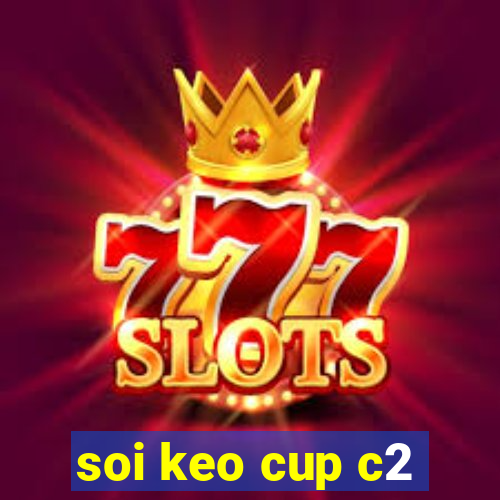 soi keo cup c2