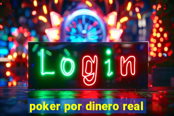 poker por dinero real