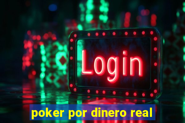 poker por dinero real