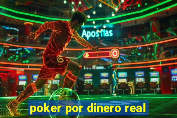 poker por dinero real