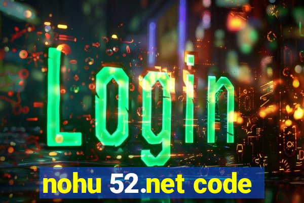 nohu 52.net code