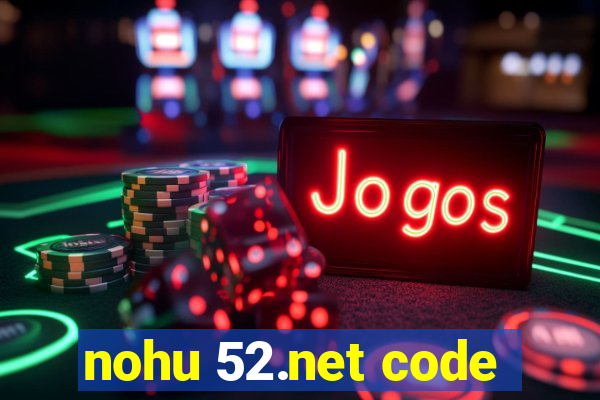 nohu 52.net code