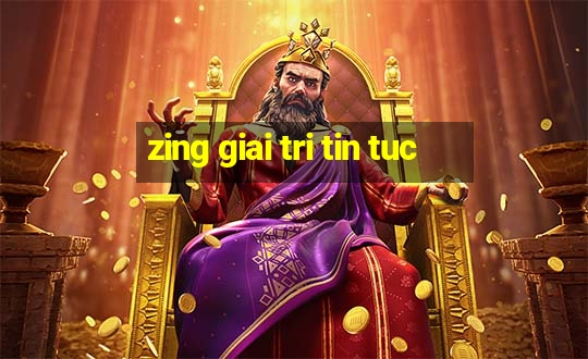 zing giai tri tin tuc