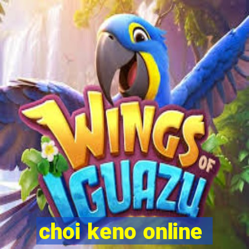 choi keno online