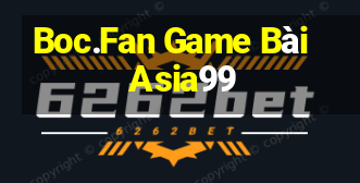 Boc.Fan Game Bài Asia99