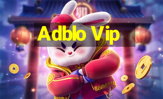 Adblo Vip