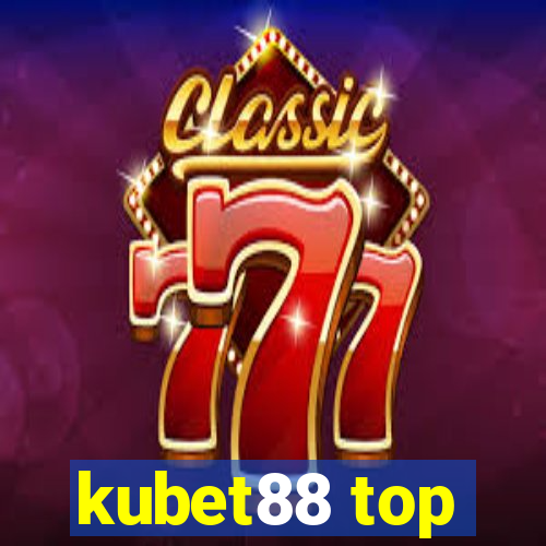 kubet88 top