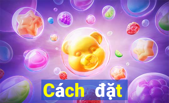 Cách đặt cược XS Max 4D thứ hai