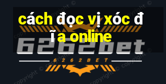 cách đọc vị xóc đĩa online