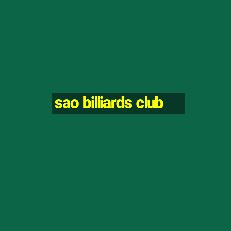 sao billiards club