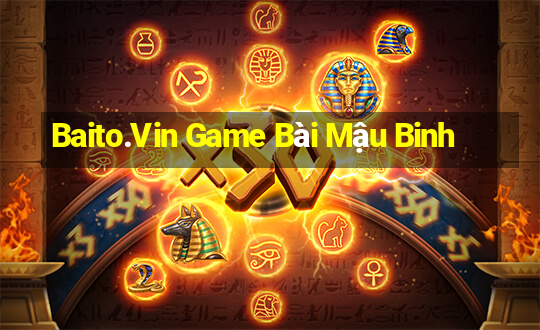 Baito.Vin Game Bài Mậu Binh