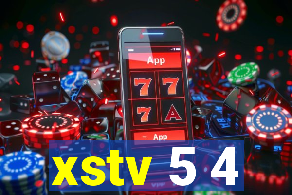 xstv 5 4