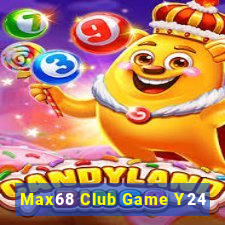 Max68 Club Game Y24