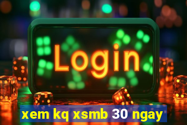 xem kq xsmb 30 ngay