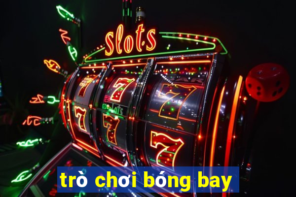 trò chơi bóng bay