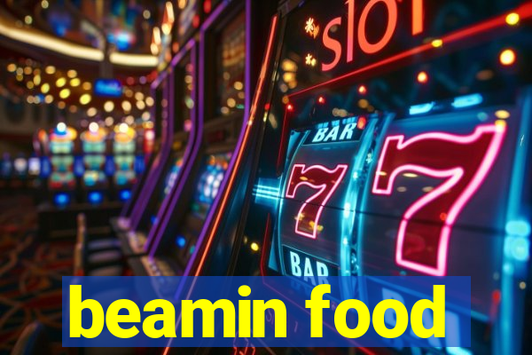 beamin food