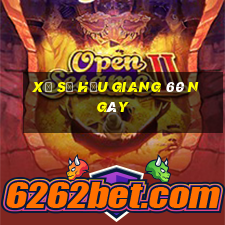 xổ số hậu giang 60 ngày