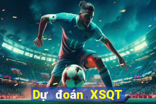 Dự đoán XSQT ngày 9