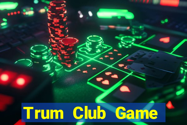 Trum Club Game Bài 1368