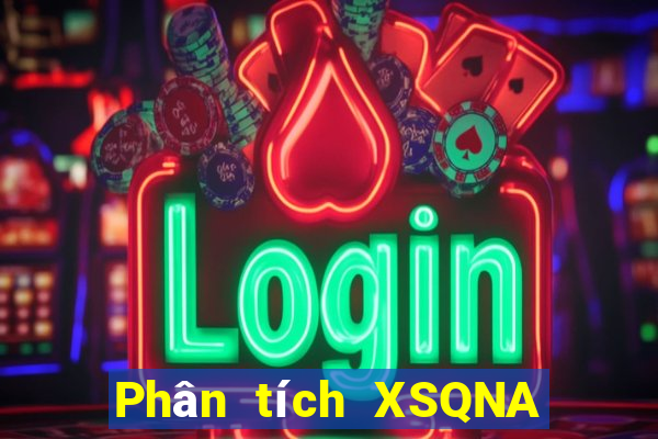 Phân tích XSQNA ngày 11