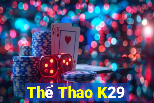 Thể Thao K29