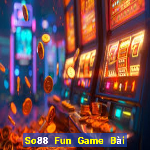 So88 Fun Game Bài Nạp Sms