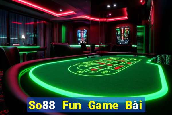 So88 Fun Game Bài Nạp Sms