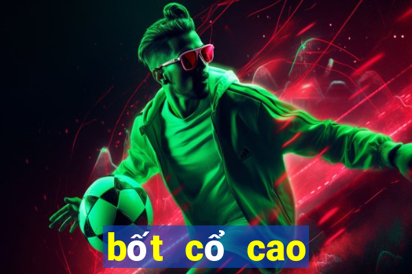 bốt cổ cao đế bệt