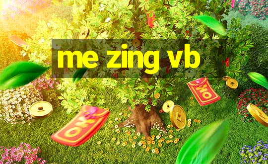 me zing vb