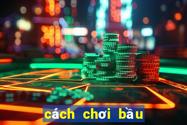 cách chơi bầu cua trên app