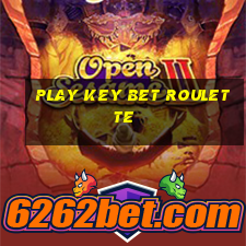 play key bet roulette