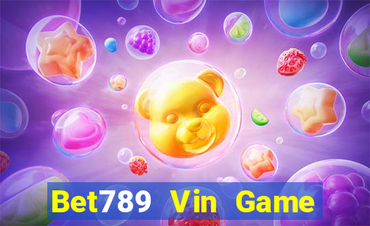 Bet789 Vin Game Bài 247