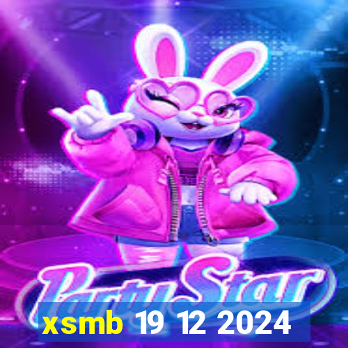 xsmb 19 12 2024