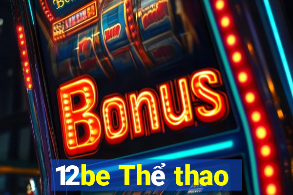 12be Thể thao